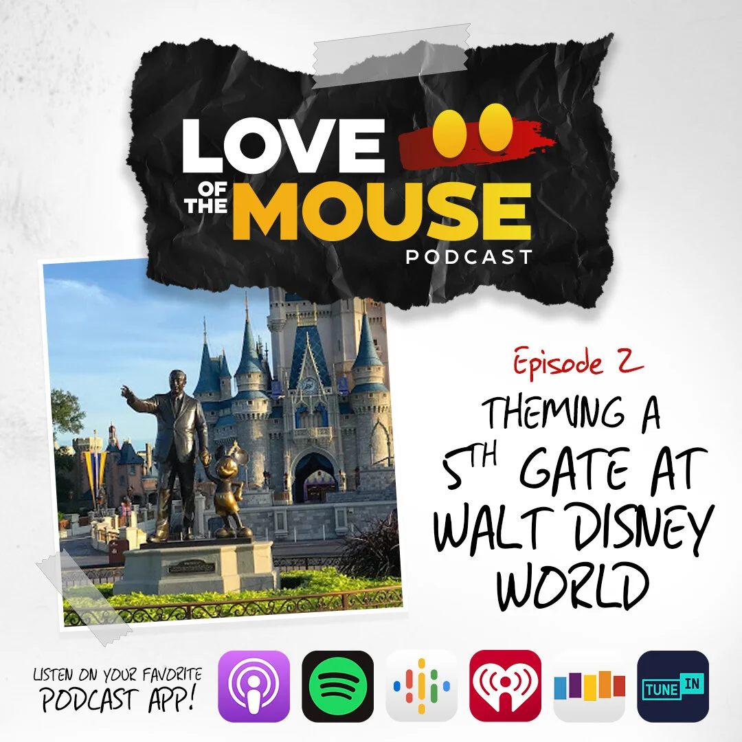 Episode 02 - Theming a Fifth Walt Disney World Park