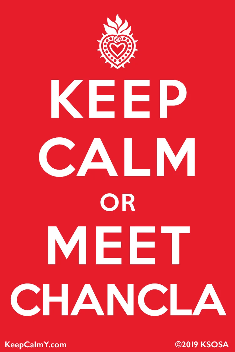 Keep Calm or Meet Chancla.jpg