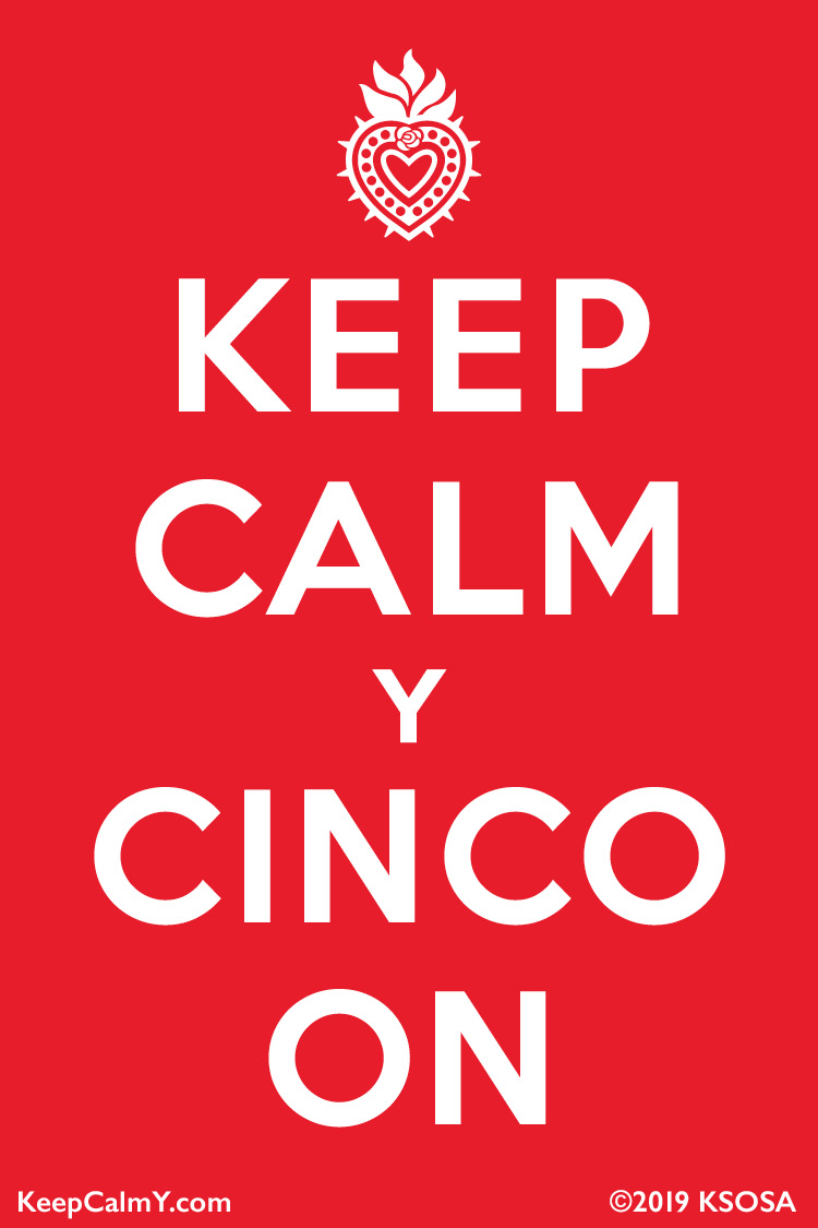 Keep Calm y Cinco On.jpg