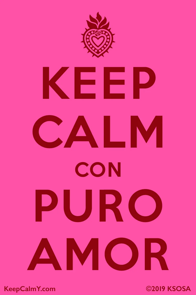 Keep Calm con Puro Amor.jpg
