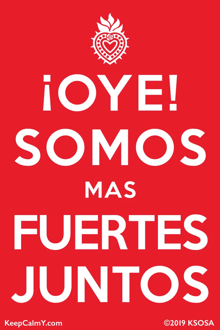 ¡Oye! Somos Mas Fuertes Juntos.jpg