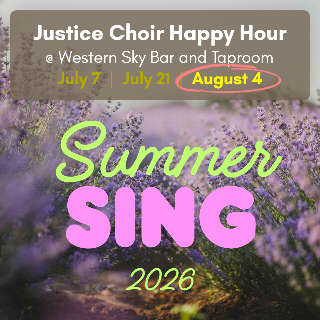 Justice Choir Happy Hour - August 4.png