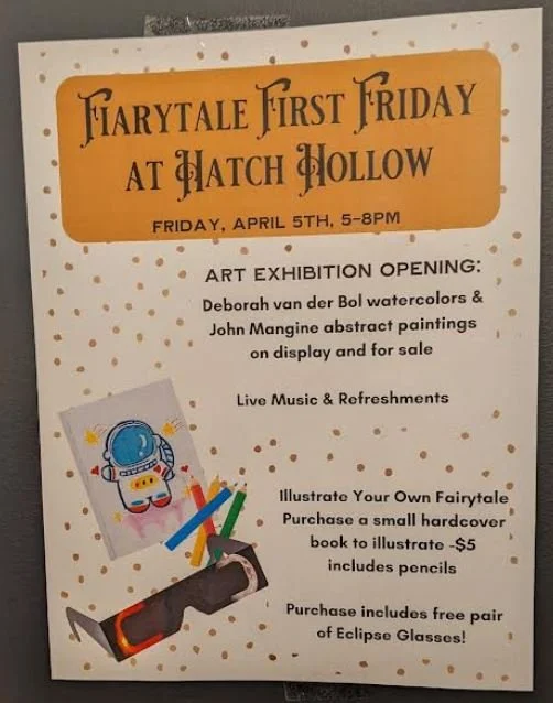 Fairytale First Friday - Hatch Hollow