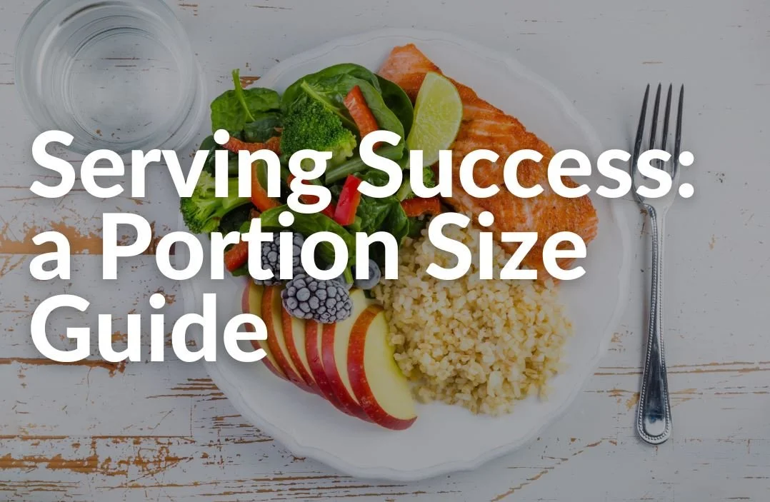 Serving Success A Portion Size Guide - Meadville Public Library