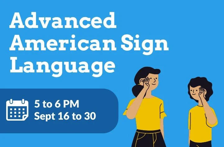 Advanced American Sign Language - Meadville Public Library