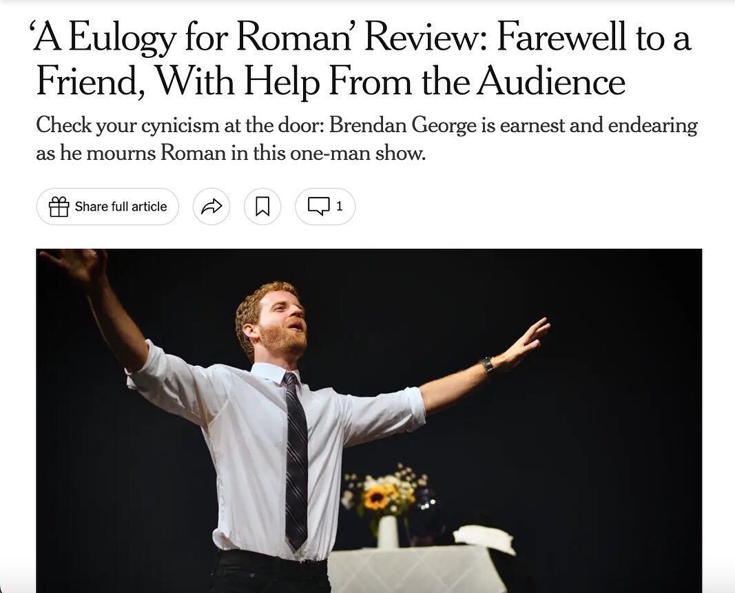 The reviews are in: this &ldquo;sneakily affecting show&rdquo; (NY Times) is a must see!!

&lsquo;A Eulogy For Roman&rsquo; is an &ldquo;embrace of kindness, resilience and community,&rdquo; and we can&rsquo;t wait for you to join us at the service. 