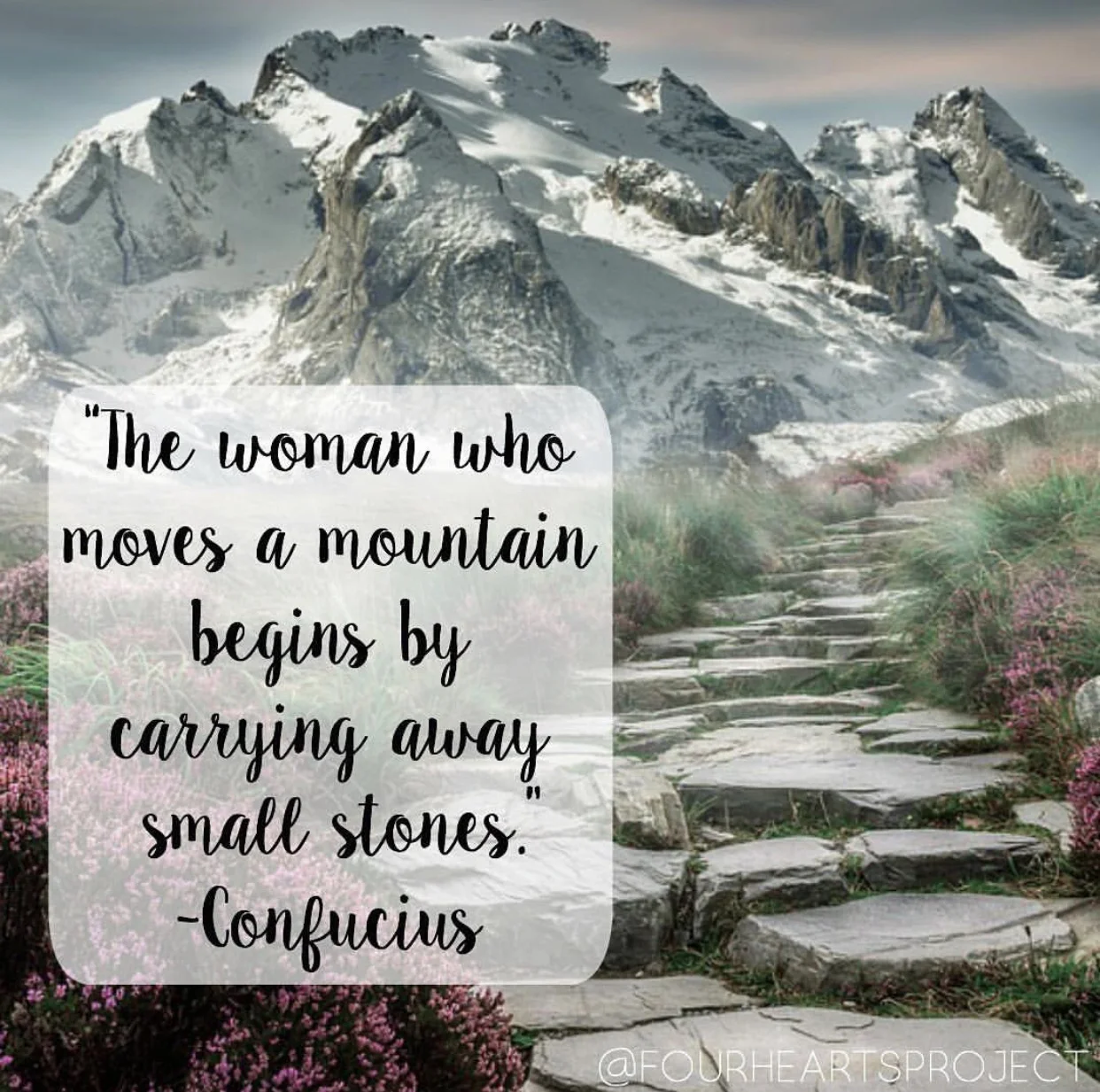 Moving Mountains With Small Stones — Four Hearts Project