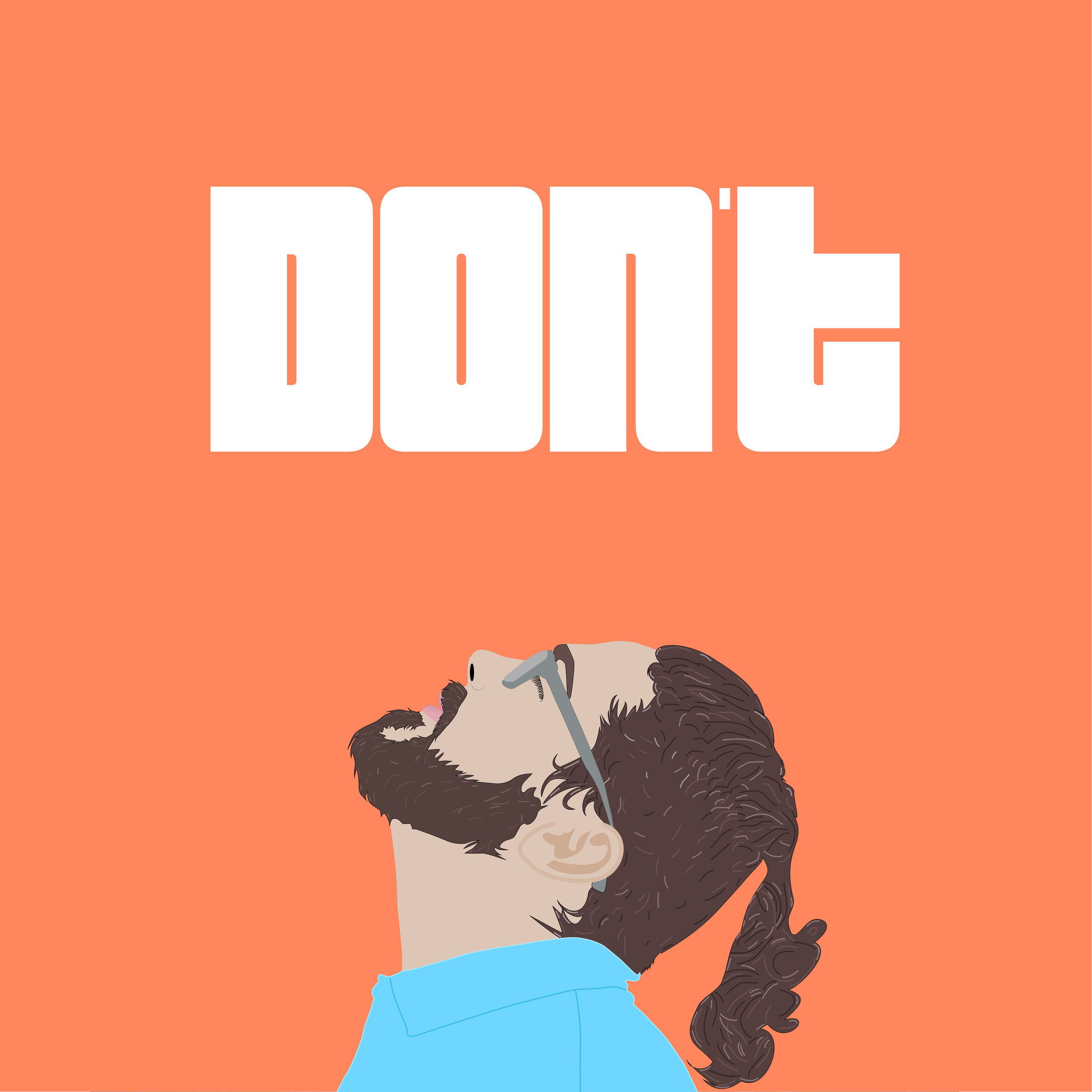  This artwork was created for the single “Don’t” by Willie Cam. Skills utilized in this project include digital illustration, typography, and color theory. 