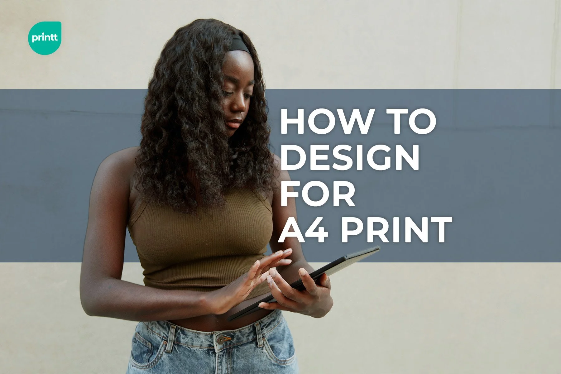 How to design for A4 print 