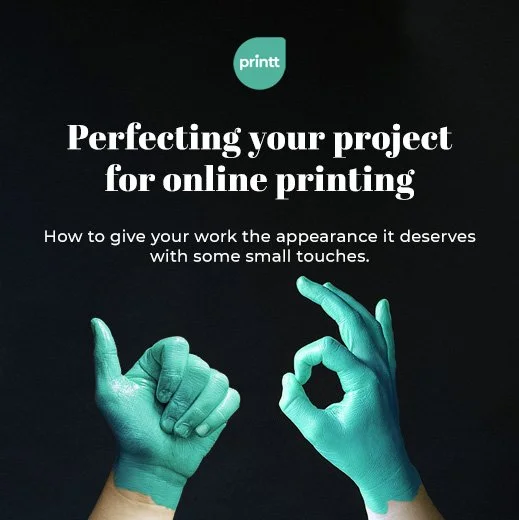 Perfecting your project for online printing 