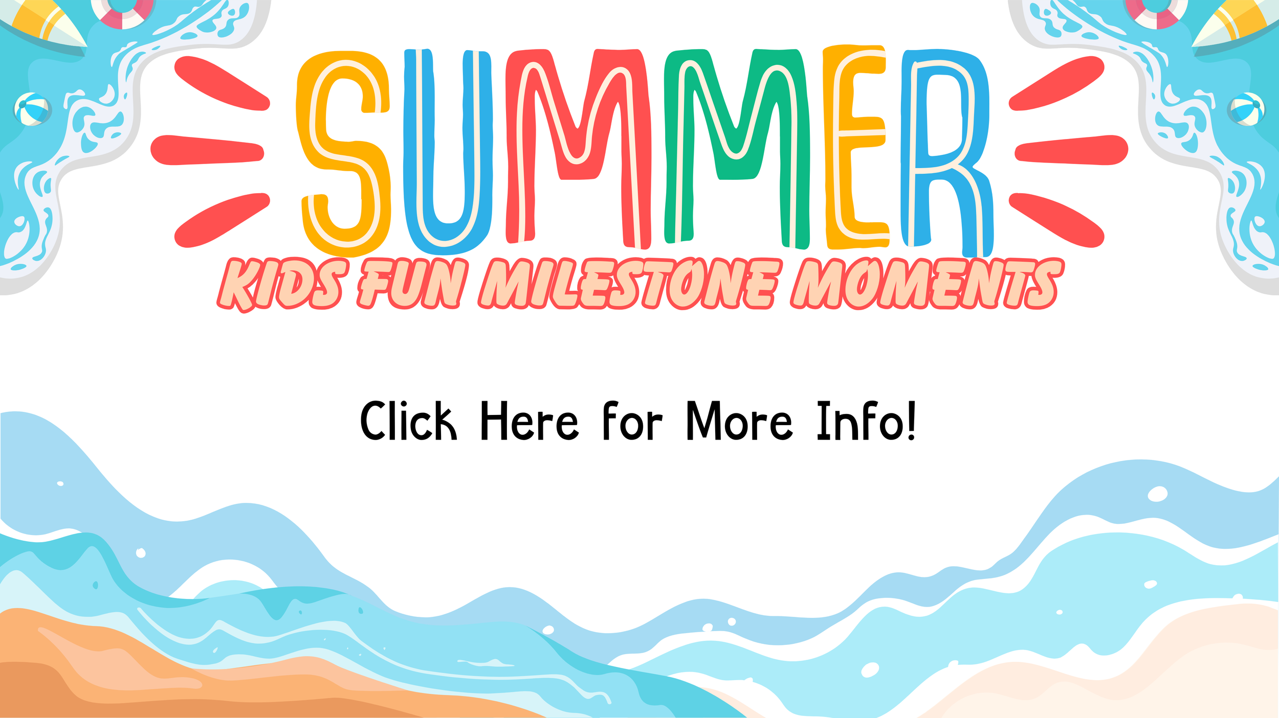 Summer Milestone Moments.png