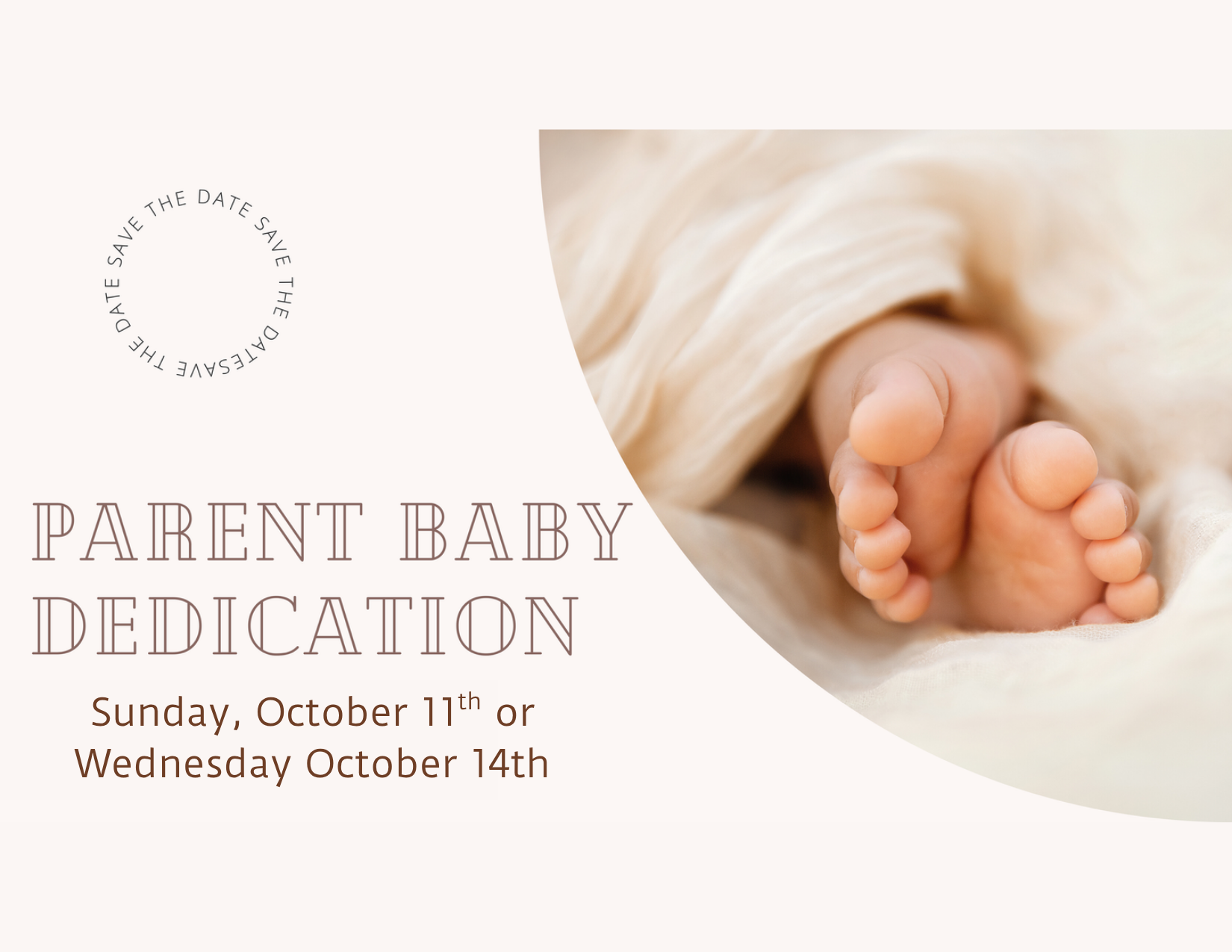 Save the Date Parent Baby Dedication.png