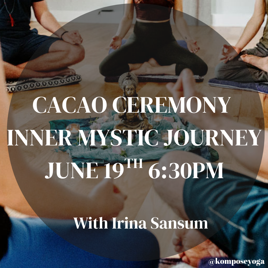 Cacao Ceremony &amp; Inner Mystic Journey