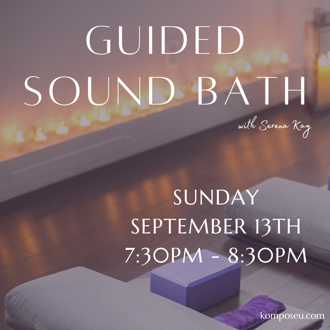 Guided Sound Bath with Serena Kay