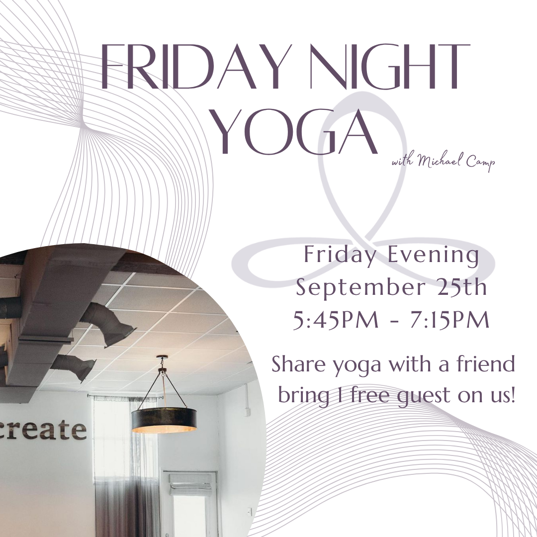 Friday Night Yoga - FREE Guest for Members!