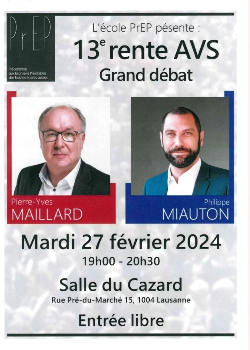 Grand débat AVS avec Pierre-Yves Maillard et Philippe Miauton, le mardi 27 février!
