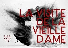 Théâtre - La Visite de la Vieille Dame, Le Reflet, Vevey