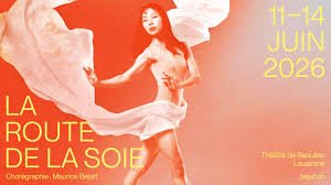 Danse - Ballet Béjart, la Route de la Soie 