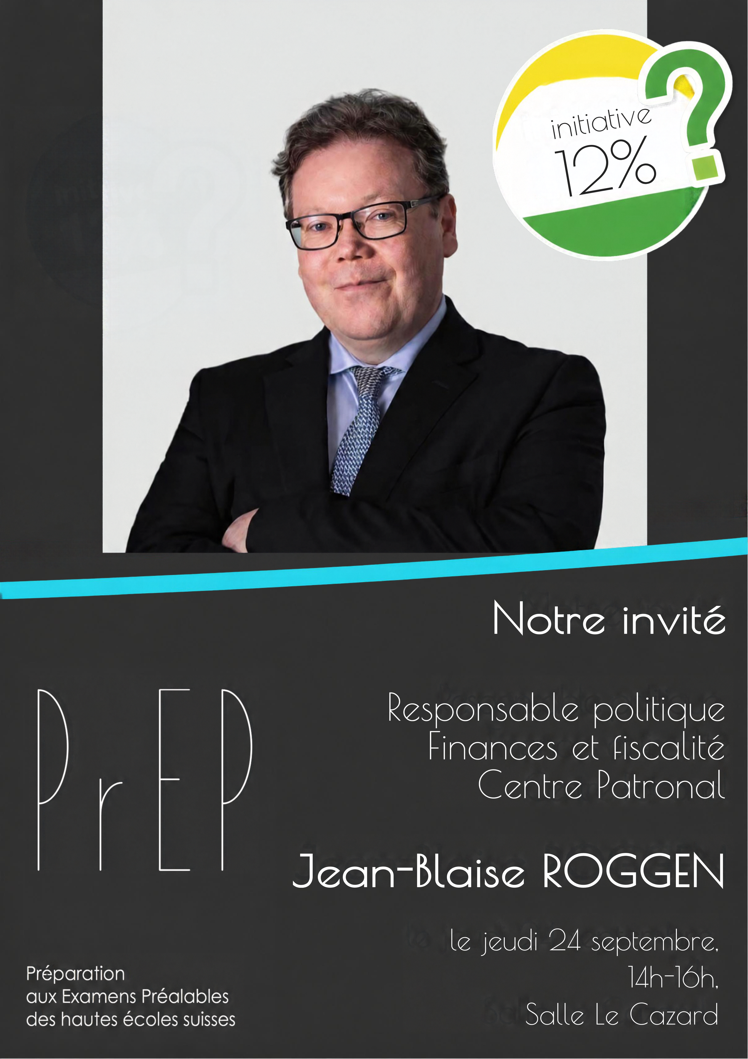 Notre invité autour de l'initiative 12% - Jean-Blaise Roggen (Centre patronal)