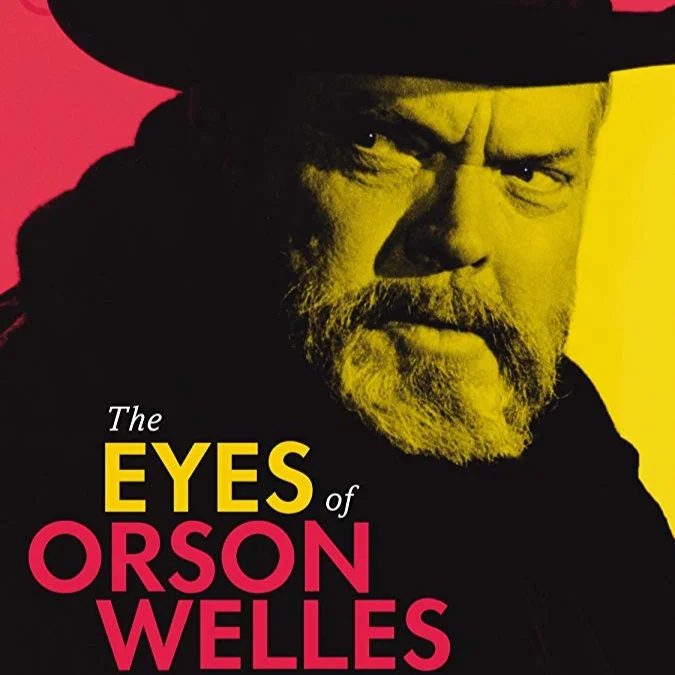 The Eyes of Orson Welles