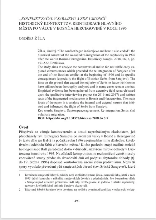 Ondrej Zila. „Konflikt zacal v Sarajevu a zde i skonci.“ Historický kontext tzv. reintegrace hlavniho mesta po valce v Bosne a Hercegovine v roce 1996.