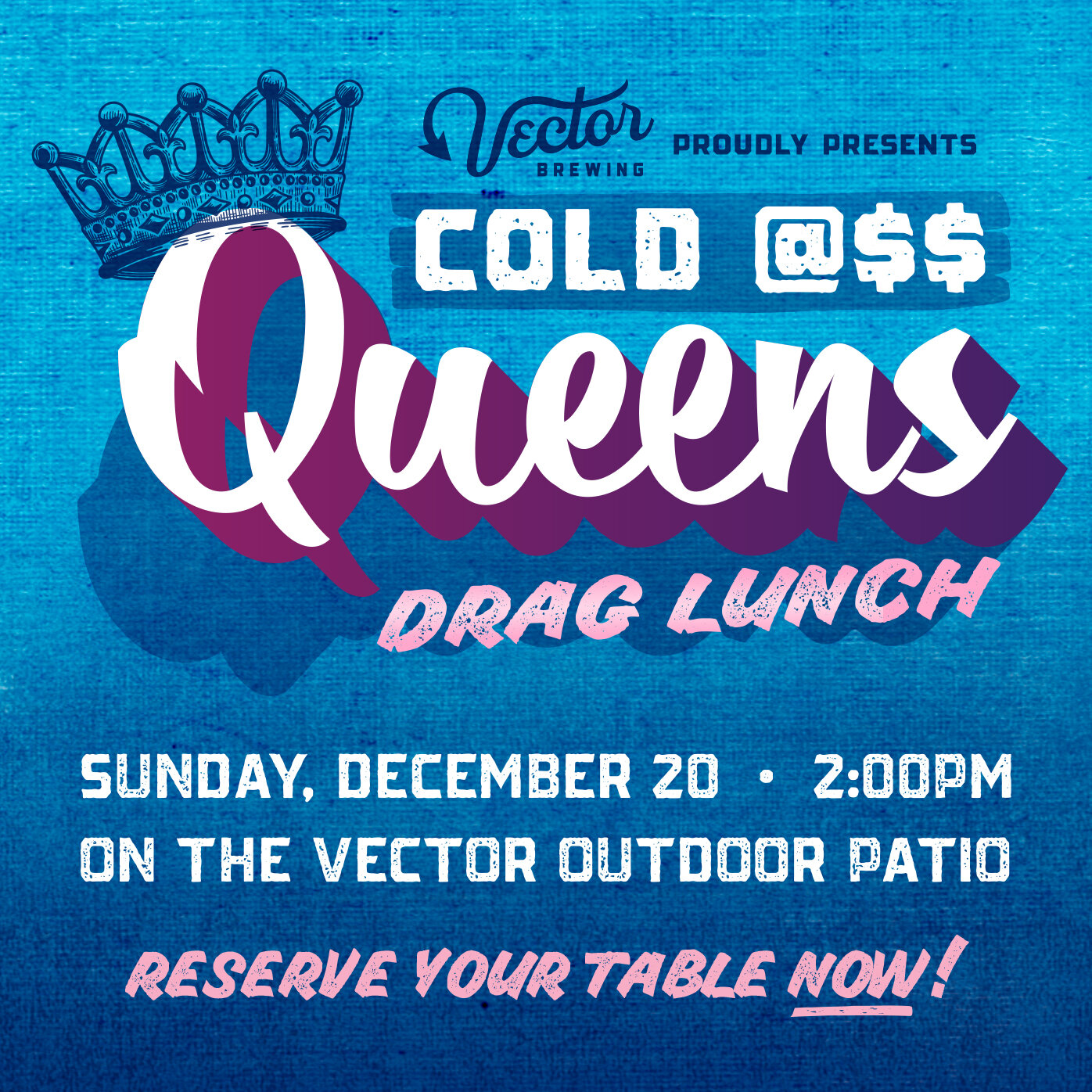 Cold @$$ Queens Patio Drag Show