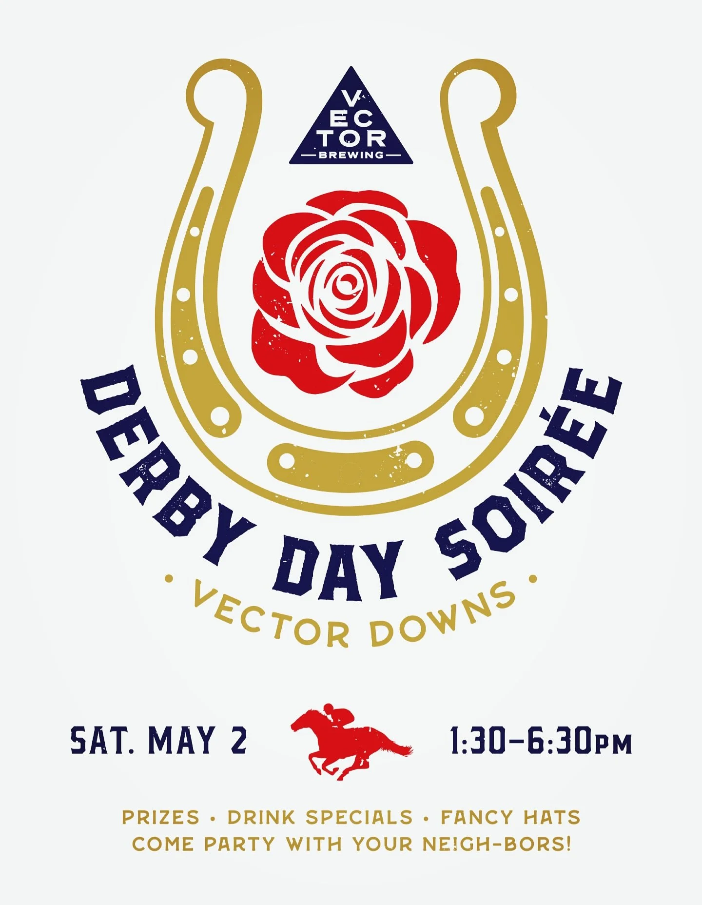 🐎 DERBY DAY SOIR&Eacute;E @ VECTOR DOWNS 🐎

Mount up, friends! The 152nd Kentucky Derby takes place this Saturday, May 2, and we&rsquo;re throwing a Derby party to get in the spirit of the race. Pre-race coverage and party kicks off at 1:30, leadin