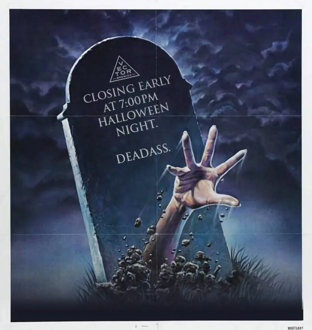 HEADS UP, BOYS &amp; GHOULS!🧟&zwj;♂️

We&rsquo;re shutting things down a little early tomorrow night for Halloween (Sat. 10/31). Since we&rsquo;re in a huge, family-friendly neighborhood and will quickly become a proverbial &ldquo;ghost town&rdquo; 