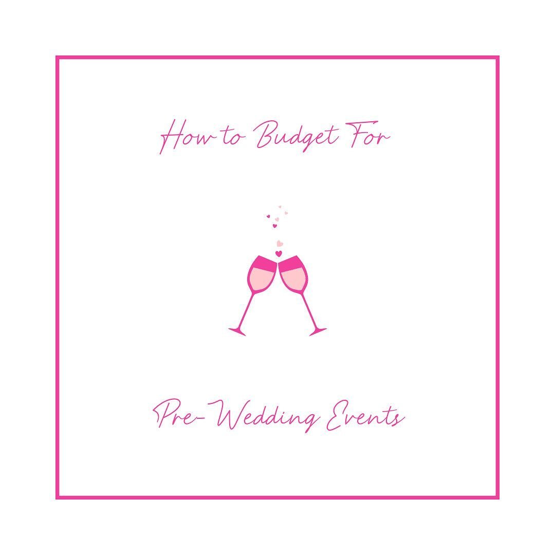 It&rsquo;s easy to jump straight into wedding planning post-engagement and only create a budget that accounts for your wedding items. But, it&rsquo;s important to also budget for any pre-wedding events that you will be having, from an engagement part