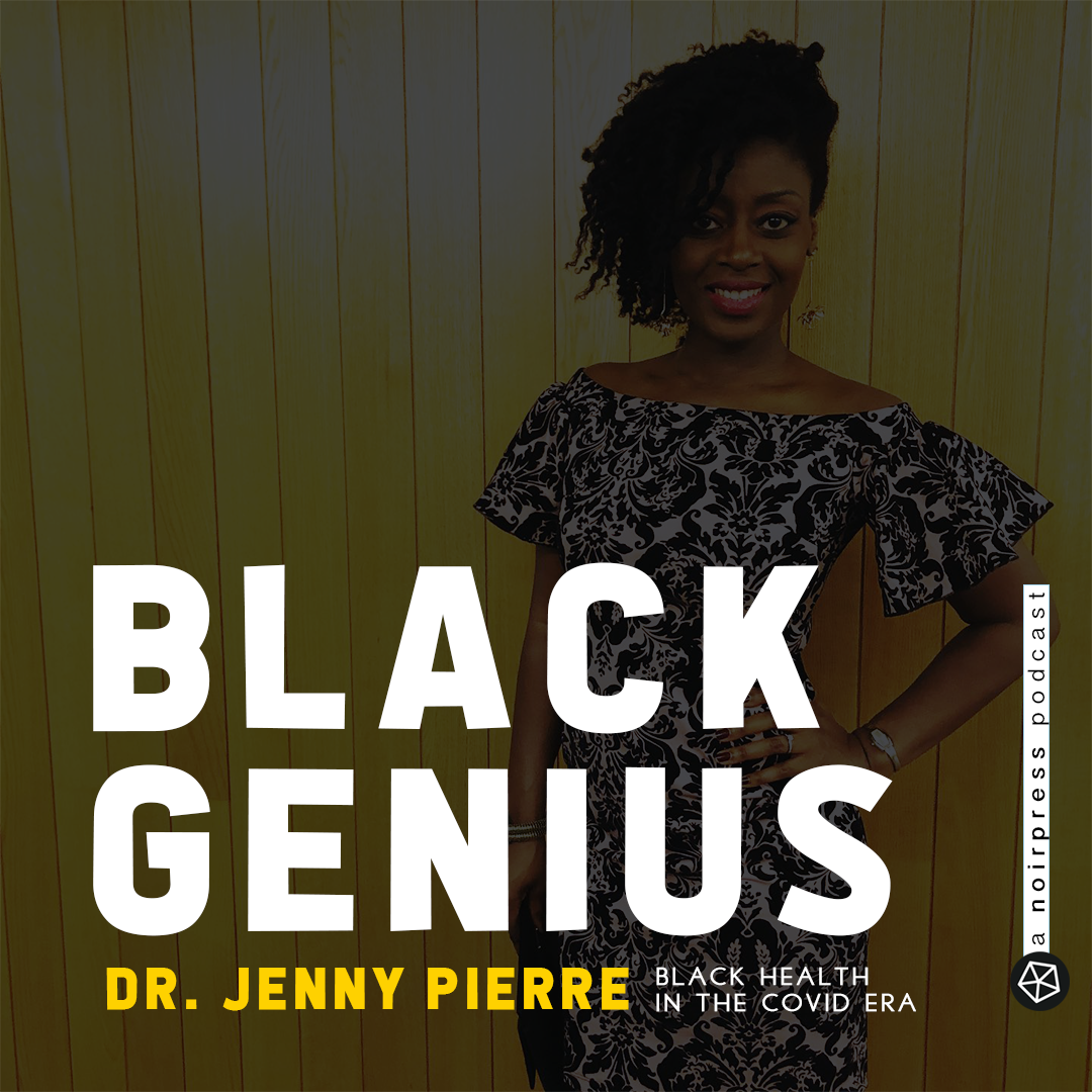 Noir Press: Black Health in the COVID Era