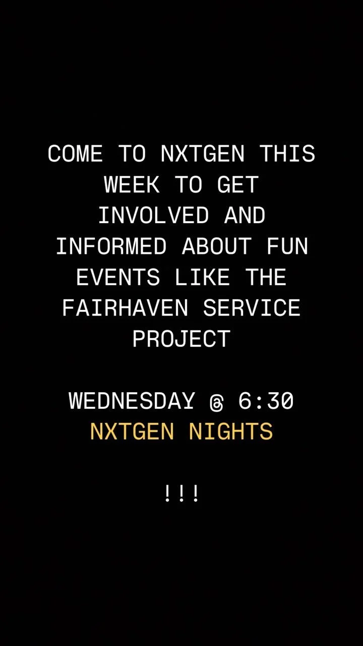 NXTGEN Tomorrow! Come and bring a friend @ 6:30!
✝️💛
#NXTGEN
#nextchapter