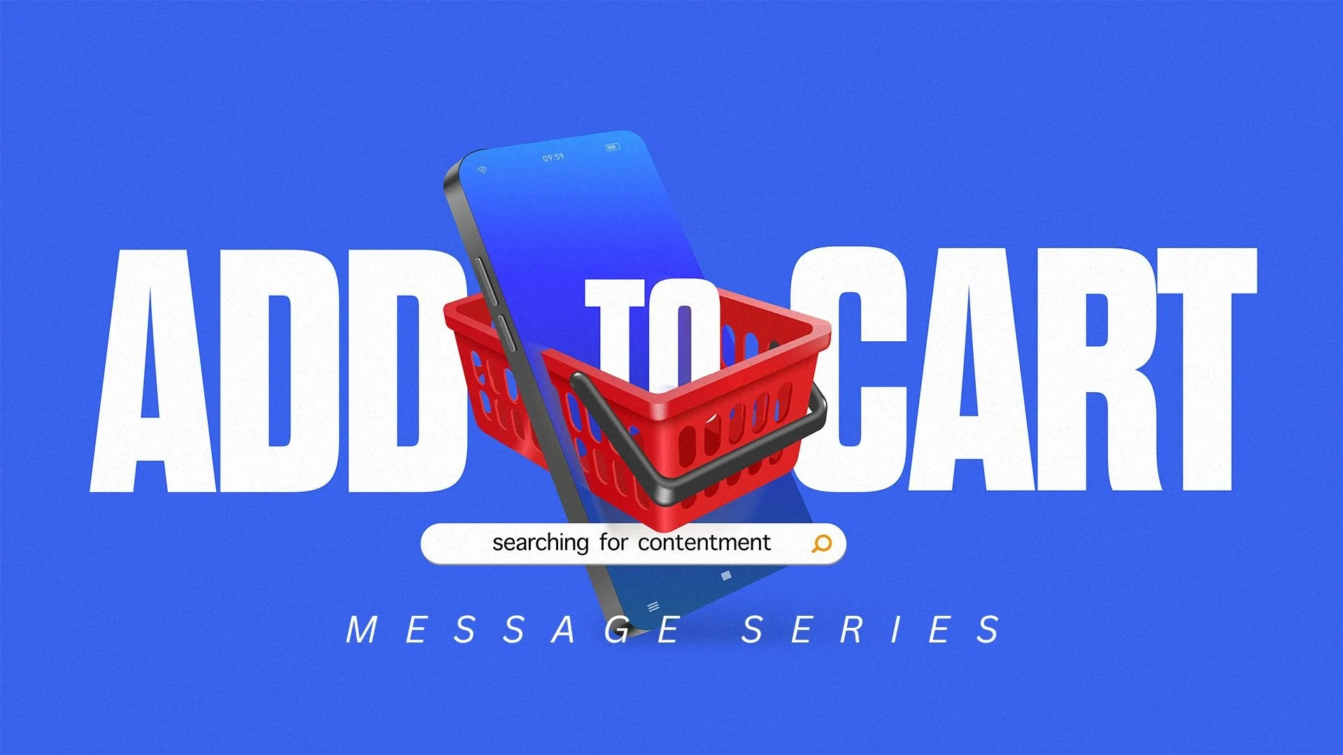 Join us this coming Sunday for week 2 of &ldquo;Add to Cart: Searching for Contentment&rdquo;. This message series challenges us to put God above money and possessions. We&rsquo;ll learn to be content with what we have, be generous with what God give