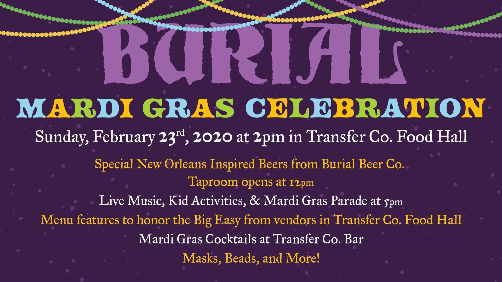 Burial Beer &amp; Transfer Company's Mardi Gras Celebration