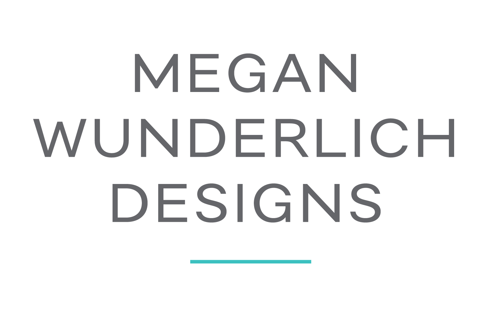 Megan Wunderlich Designs