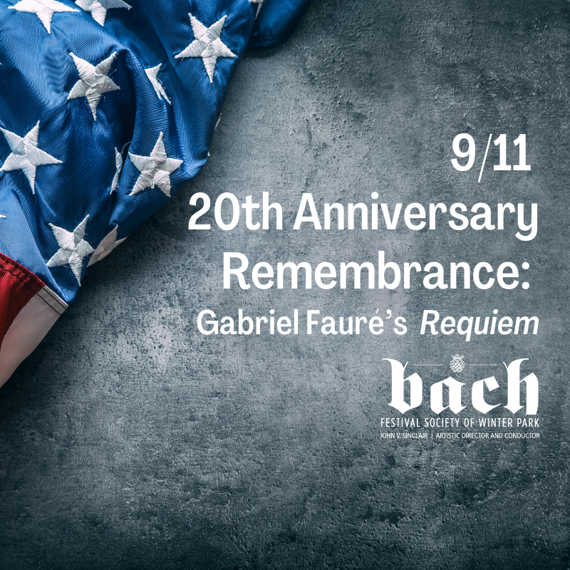 20th Anniversary 9/11 Memorial Service: Fauré's Requiem