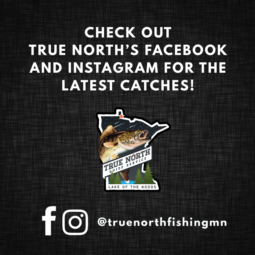 www.facebook.com/truenorthfishingmn www.instagram.com/truenorthfishingmn
