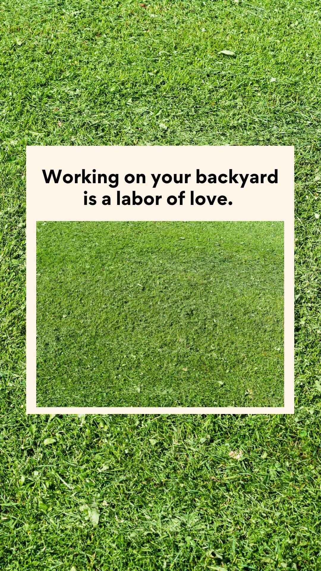 Working on your backyard is a labor of love. 

The smell of the fresh cut grass, the satisfaction of perfectly trimming the bushes, smelling the flowers as you tend the garden&hellip; For us it&rsquo;s almost meditative. 

Which backyard task do you 