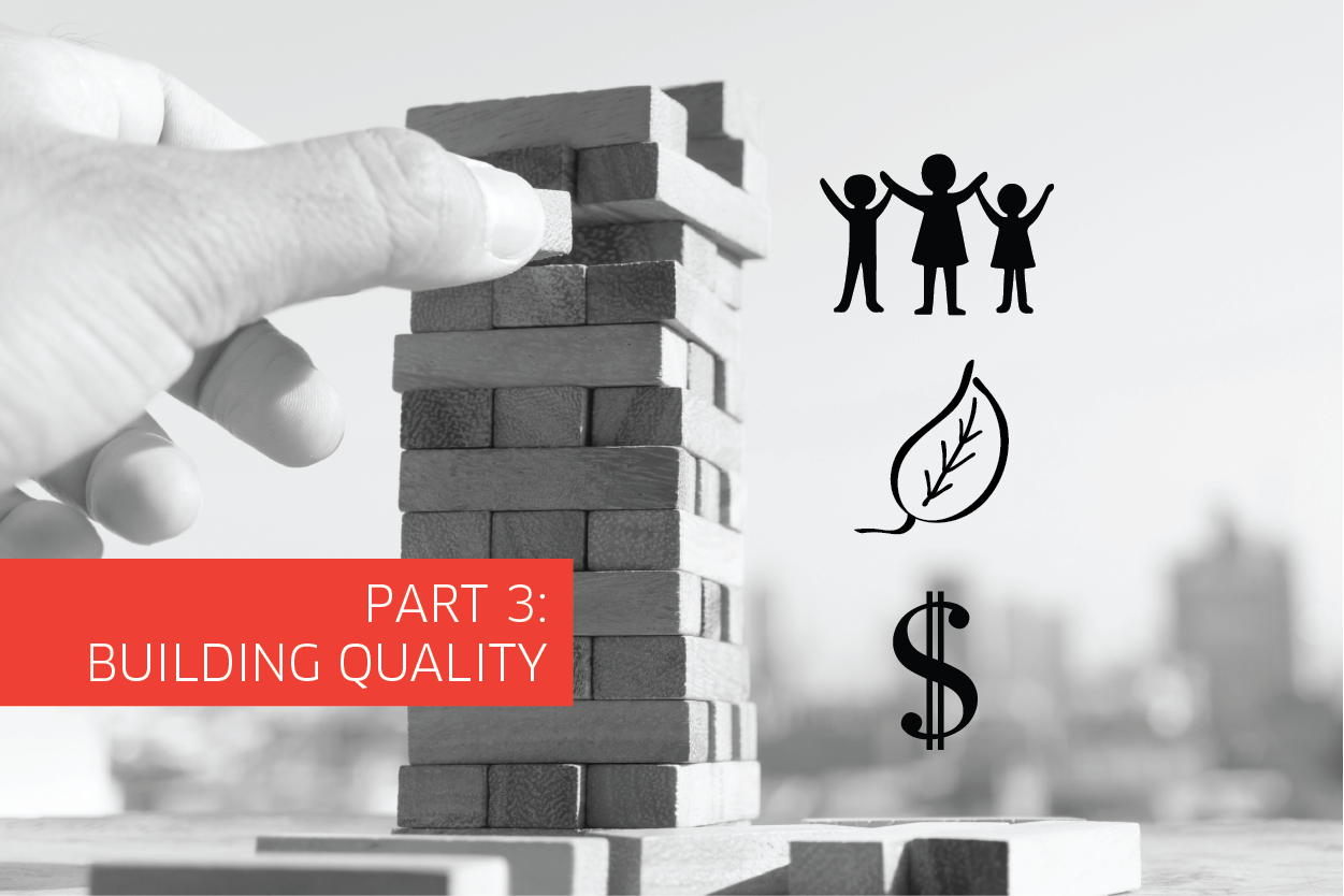 The Triple-Bottom-Line Impacts of Choosing Modular, Part 3: Building Quality