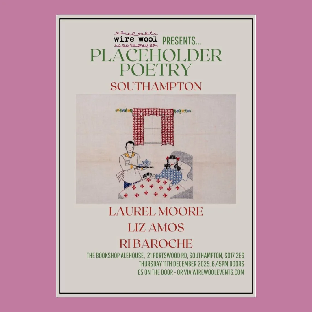 💥JUST ANNOUNCED💥
Placeholder Poetry #7: Laurel Moore, Liz Amos, Ri Baroche
📌 @bookshopalehouse  #Southampton
🗓️Thurs 11 Dec
Mind-bending poetry from 3 unique artists -  curated by @placeholderbrighton's @katmsinclair, presented by Wire Wool Eve
