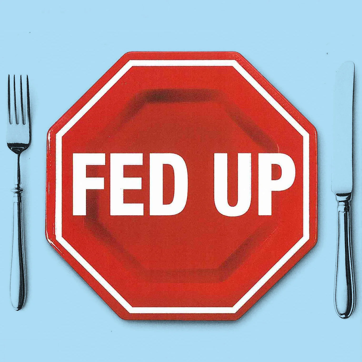 Fed Up