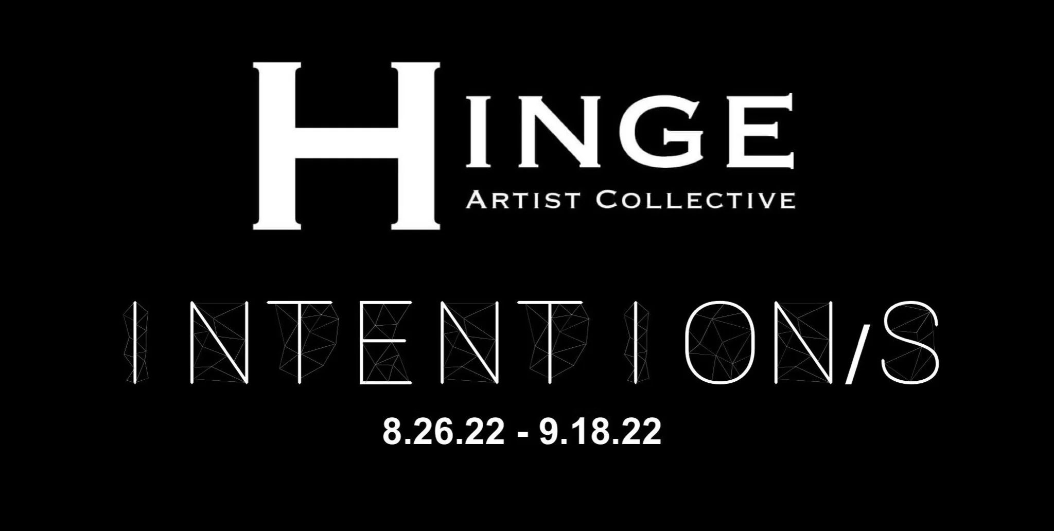 Hinge Artist Collective's Intension/s