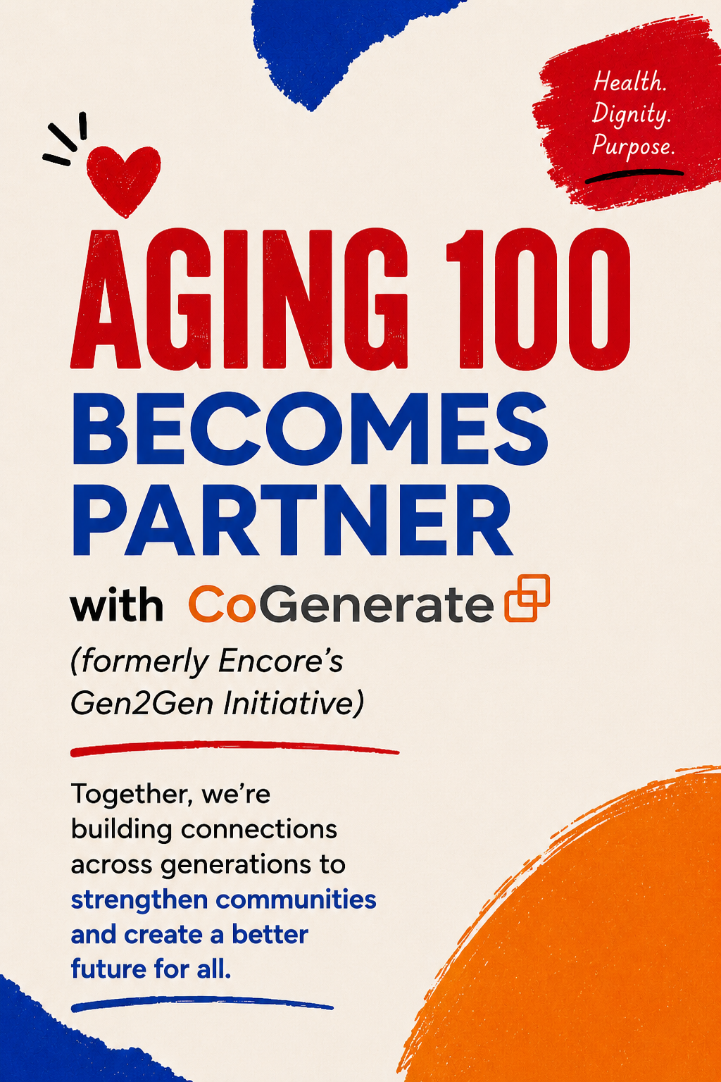 Aging 100 Becomes Partner with CoGenerate (formerly) Encore's Gen2Gen Initiative
