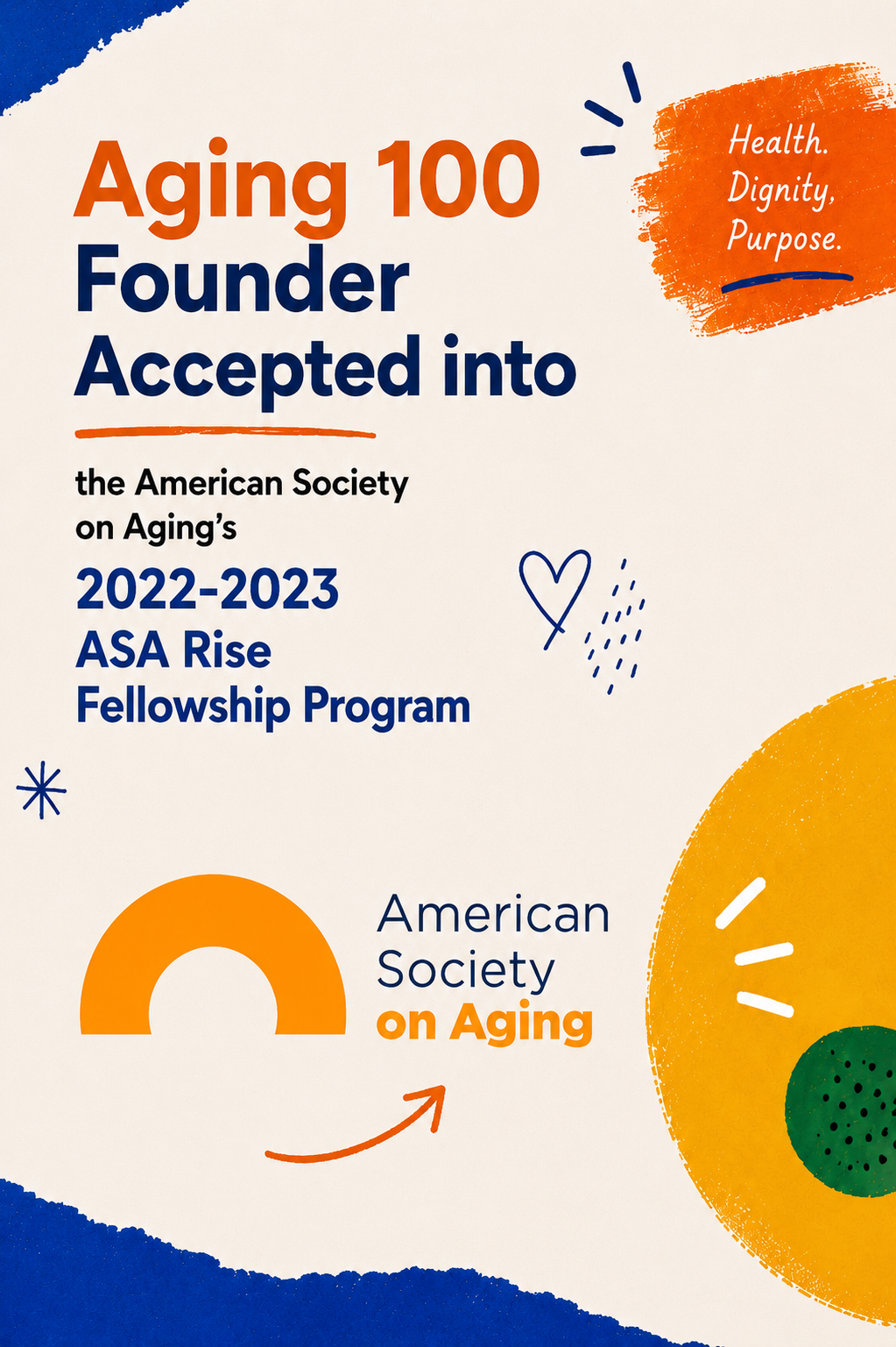 Aging 100 Founder Accepted into the American Society on Aging's 2022-2023 ASA Rise Fellowship Program