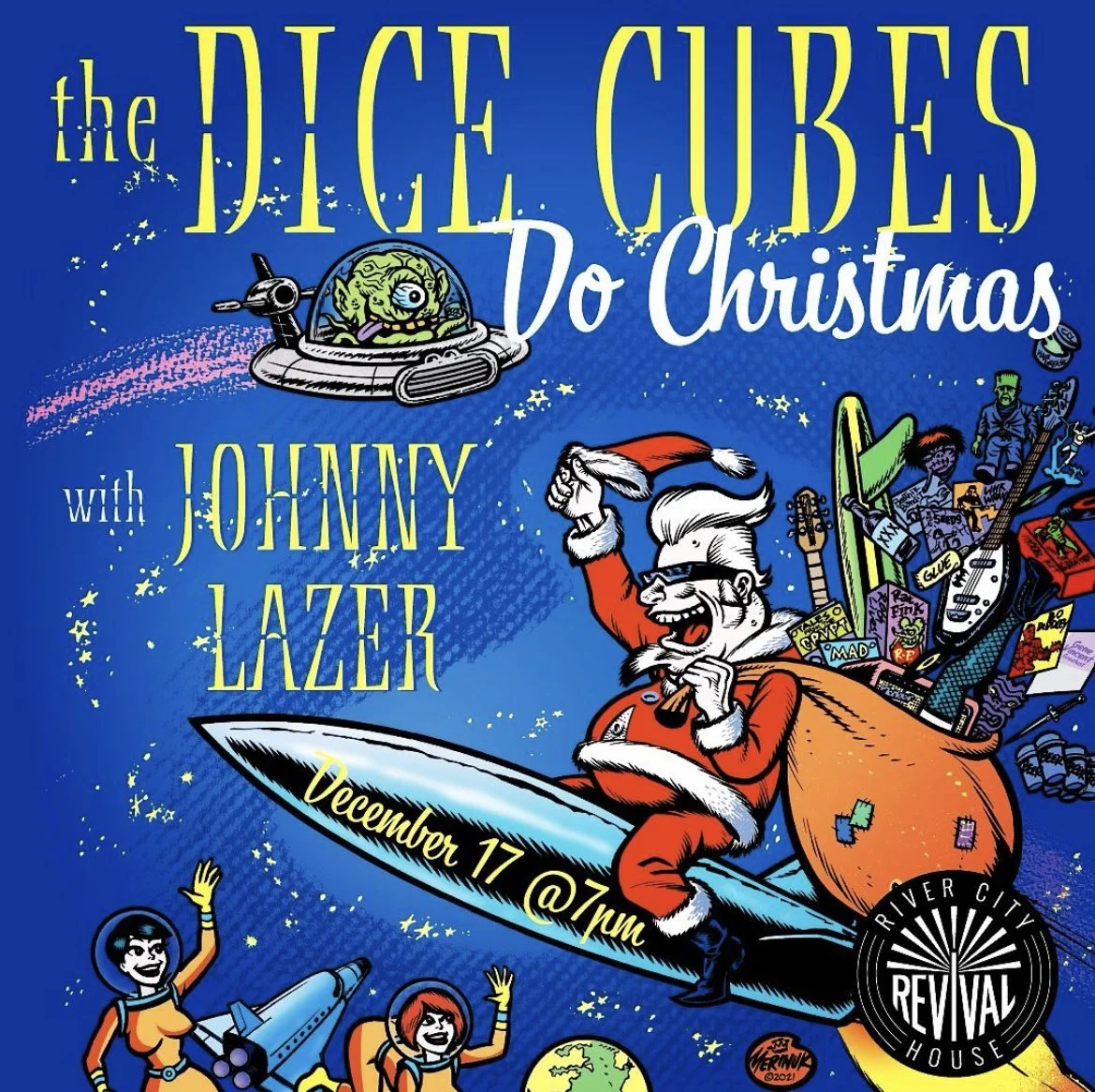 The Dice Cubes Do Christmas w/ Johnny Lazer