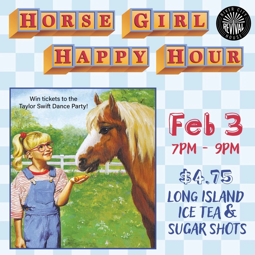 Horse Girl Happy Hour! Followed by the Honey Ham Jam!