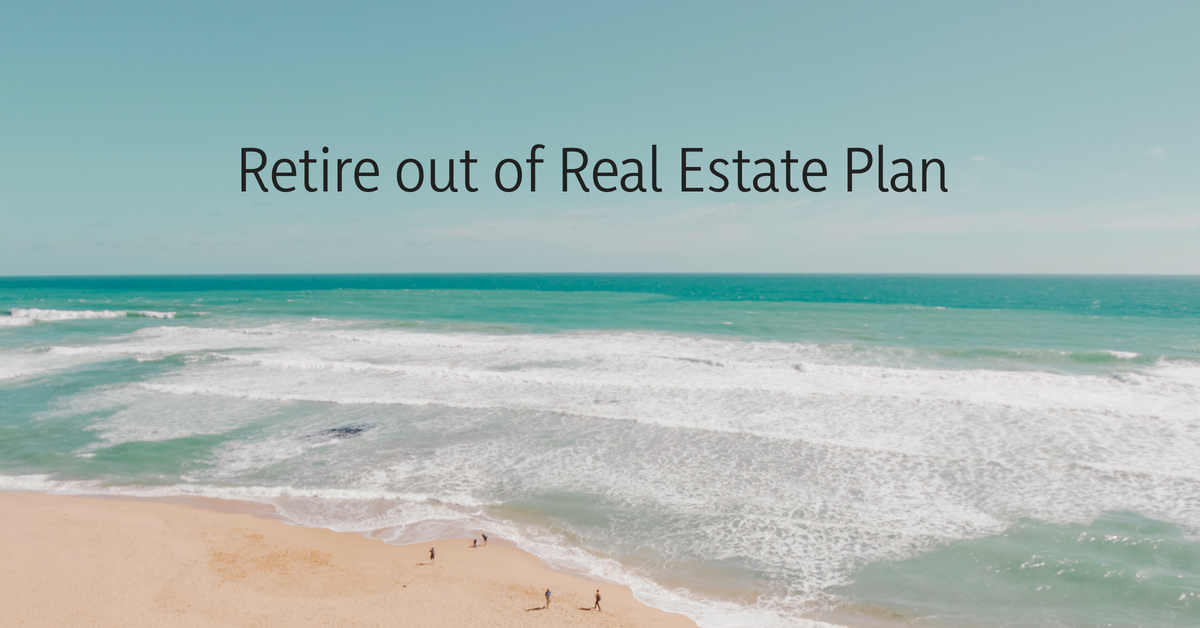 Retire out of real estate .png