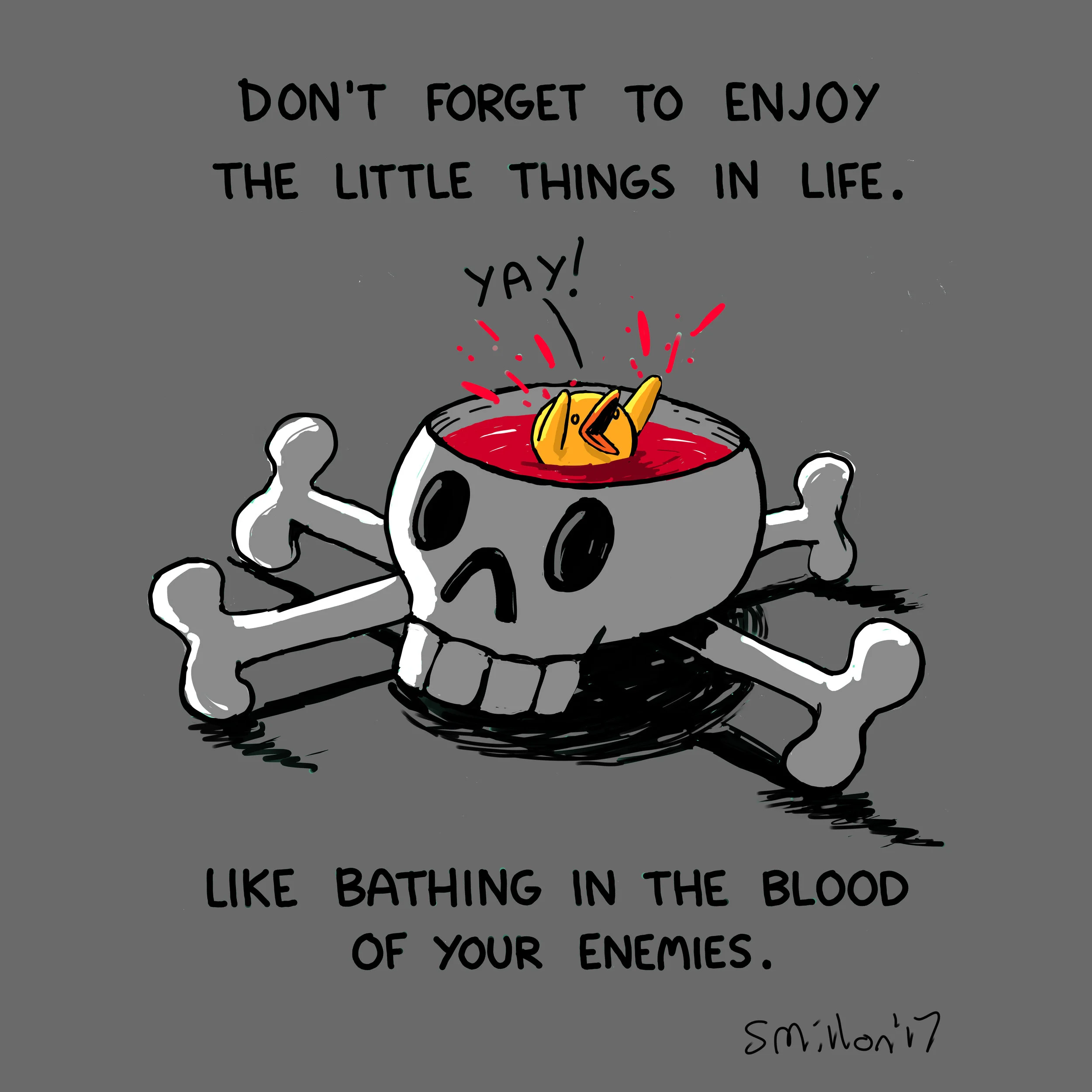 Don't Forget To Enjoy The Little Things Print