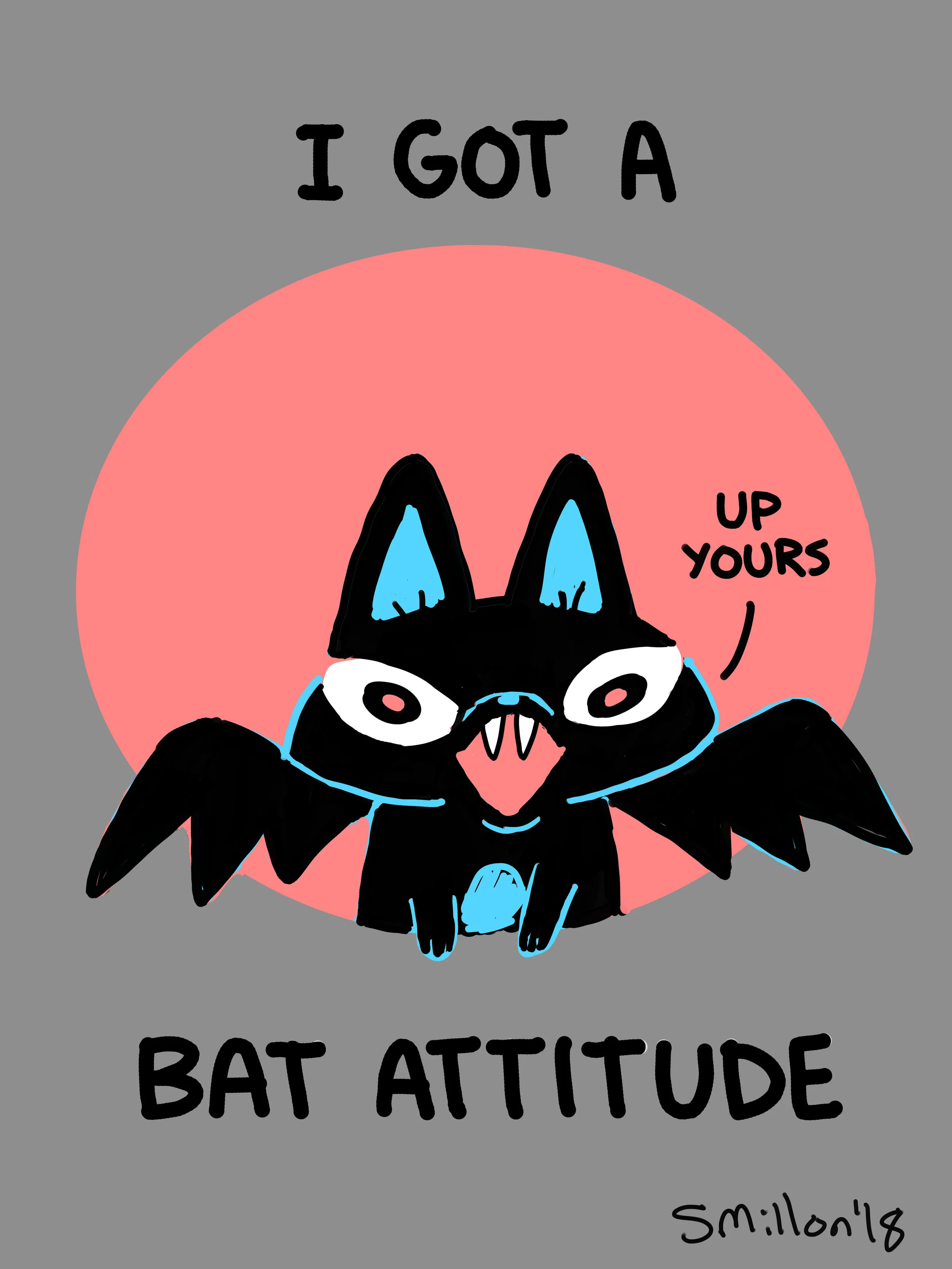 Bat Attitude Print