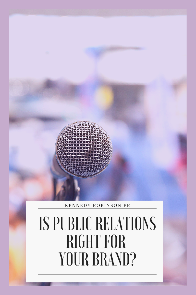 Is PR Right For Your Brand.png