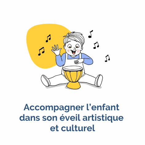 Accompagner l'enfant dans son éveil artistique et culturel - OPCO